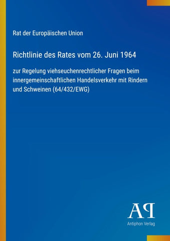 Richtlinie des Rates vom 26. Juni 1964