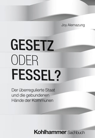 Gesetz oder Fessel?