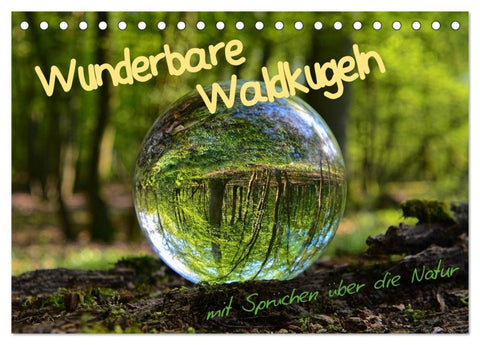Wunderbare Waldkugeln (Tischkalender 2027 DIN A5 quer), CALVENDO Monatskalender