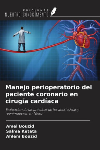 Manejo perioperatorio del paciente coronario en cirugía cardíaca