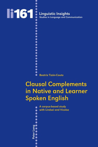 Clausal Complements in Native and Learner Spoken English