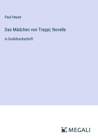 Das Mädchen von Treppi; Novelle