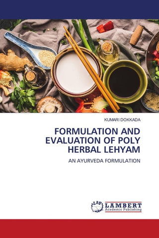 FORMULATION AND EVALUATION OF POLY HERBAL LEHYAM