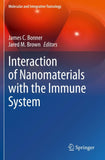 Interaction of Nanomaterials with the Immune System