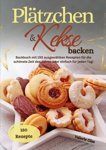 Plätzchen & Kekse backen