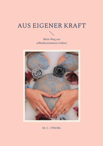 Aus eigener Kraft