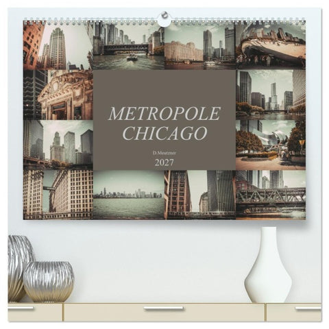 Metropole Chicago (hochwertiger Premium Wandkalender 2027 DIN A2 quer), Kunstdruck in Hochglanz