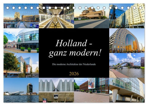 Holland - ganz modern! (Tischkalender 2026 DIN A5 quer), CALVENDO Monatskalender