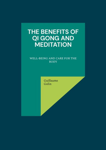 The benefits of Qi Gong and meditation