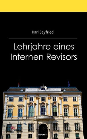 Lehrjahre eines Internen Revisors