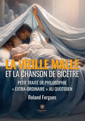 La vieille malle et la chanson de Bicêtre