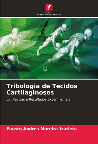 Tribologia de Tecidos Cartilaginosos