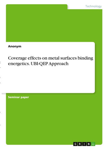 Coverage effects on metal surfaces binding energetics. UBI-QEP Approach
