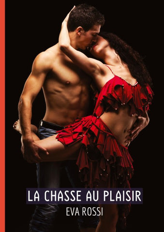 La chasse au Plaisir