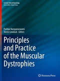Principles and Practice of the Muscular Dystrophies