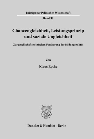 Chancengleichheit, Leistungsprinzip und soziale Ungleichheit.