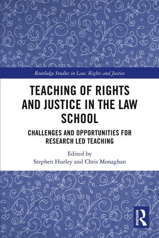 Teaching of Rights and Justice in the Law School
