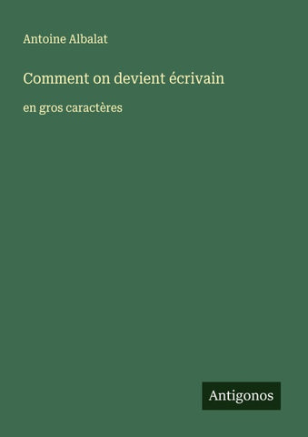 Comment on devient écrivain