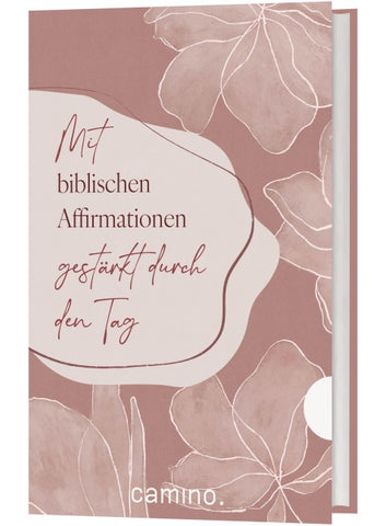 Mit biblischen Affirmationen gestärkt durch den Tag