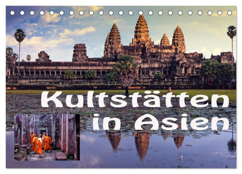 Kultstätten in Asien (Tischkalender 2026 DIN A5 quer), CALVENDO Monatskalender