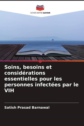 Soins, besoins et considérations essentielles pour les personnes infectées par le VIH