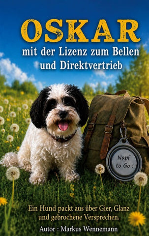 Oskar mit der Lizenz zum Bellen und Direktvertrieb
