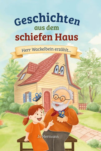 Geschichten aus dem schiefen Haus