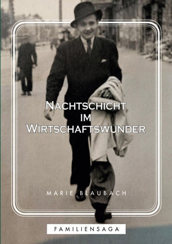 Nachtschicht im Wirtschaftswunder