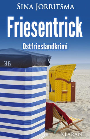 Friesentrick. Ostfrieslandkrimi