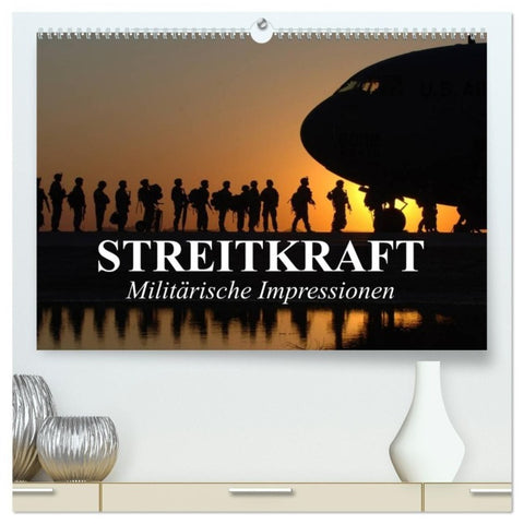 Streitkraft. Militärische Impressionen (hochwertiger Premium Wandkalender 2027 DIN A2 quer), Kunstdruck in Hochglanz