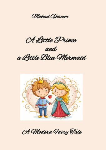 A Little Prince  and  a Little Blue Mermaid