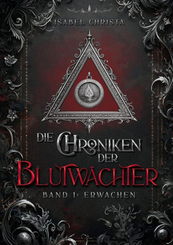Die Chroniken der Blutwächter