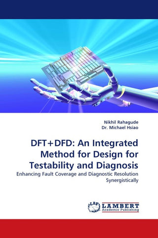 DFT+DFD: An Integrated Method for Design for Testability and Diagnosis