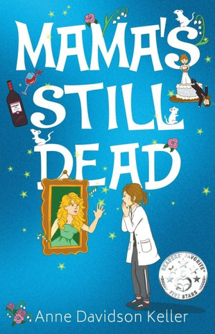 Mama's Still Dead
