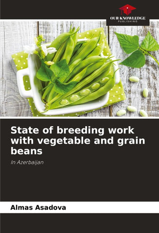 State of breeding work with vegetable and grain beans