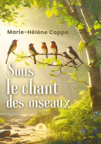 Sous le chant des oiseaux