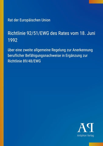 Richtlinie 92/51/EWG des Rates vom 18. Juni 1992