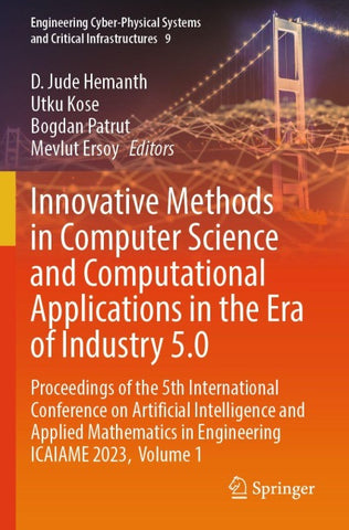 Innovative Methods in Computer Science and Computational Applications in the Era of Industry 5.0