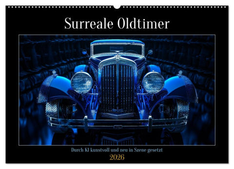 Surreale Oldtimer (Wandkalender 2026 DIN A2 quer), CALVENDO Monatskalender