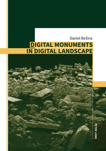 Digital Monuments in Digital Landscape