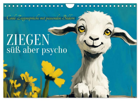 Ziegen, süß aber psycho (Wandkalender 2027 DIN A4 quer), CALVENDO Monatskalender