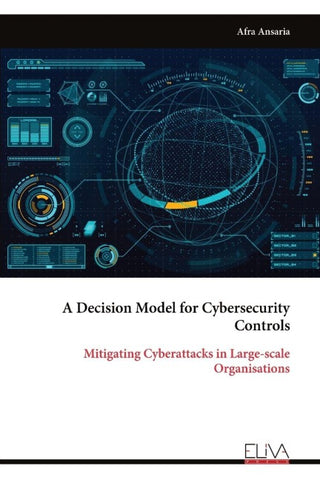 A Decision Model for Cybersecurity Controls