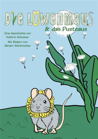 Die Löwenmaus & das Pusteaus