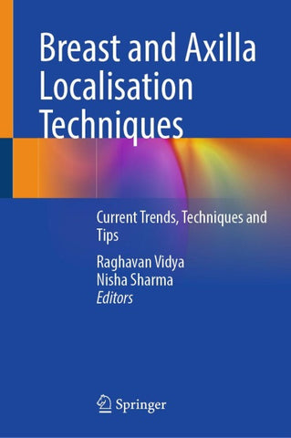Breast and Axilla Localisation Techniques