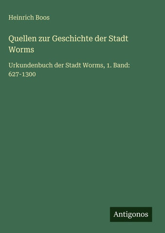 Quellen zur Geschichte der Stadt Worms
