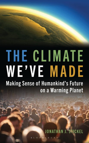The Climate We've Made