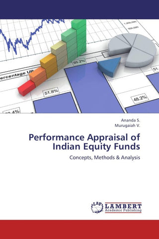 Performance Appraisal of Indian Equity Funds