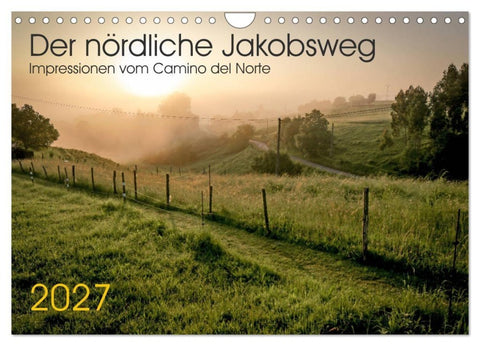 Der nördliche Jakobsweg (Wandkalender 2027 DIN A4 quer), CALVENDO Monatskalender