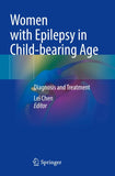 Women with Epilepsy in Child-bearing Age