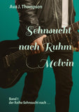 Sehnsucht nach Ruhm - Melvin